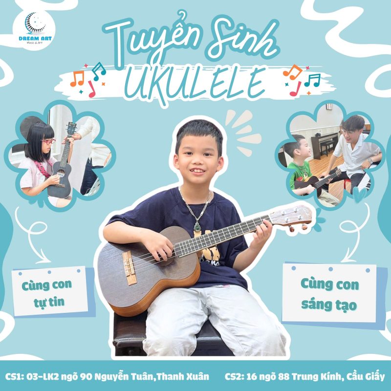 Tuyển Sinh Lớp Ukulele - Giai Điệu Tươi Vui Cho Trẻ