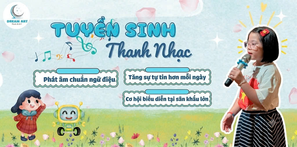 Lớp Thanh Nhạc Cho Bé Tại Hà Nội - Dạy Hát Cho Bé Từ Cơ Bản Đến Biểu Diễn Cùng Dream Art